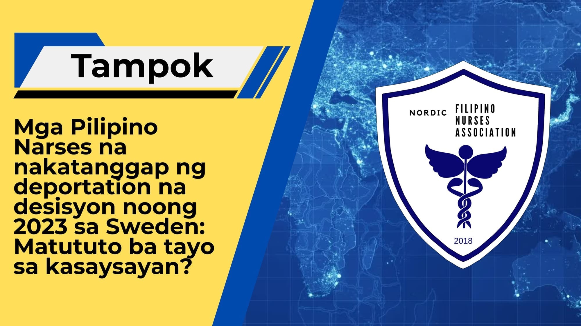 Mass Deportation ng Filipino Nurses sa Sweden noong 2023: Matututo Ba Tayo sa Kasaysayan?